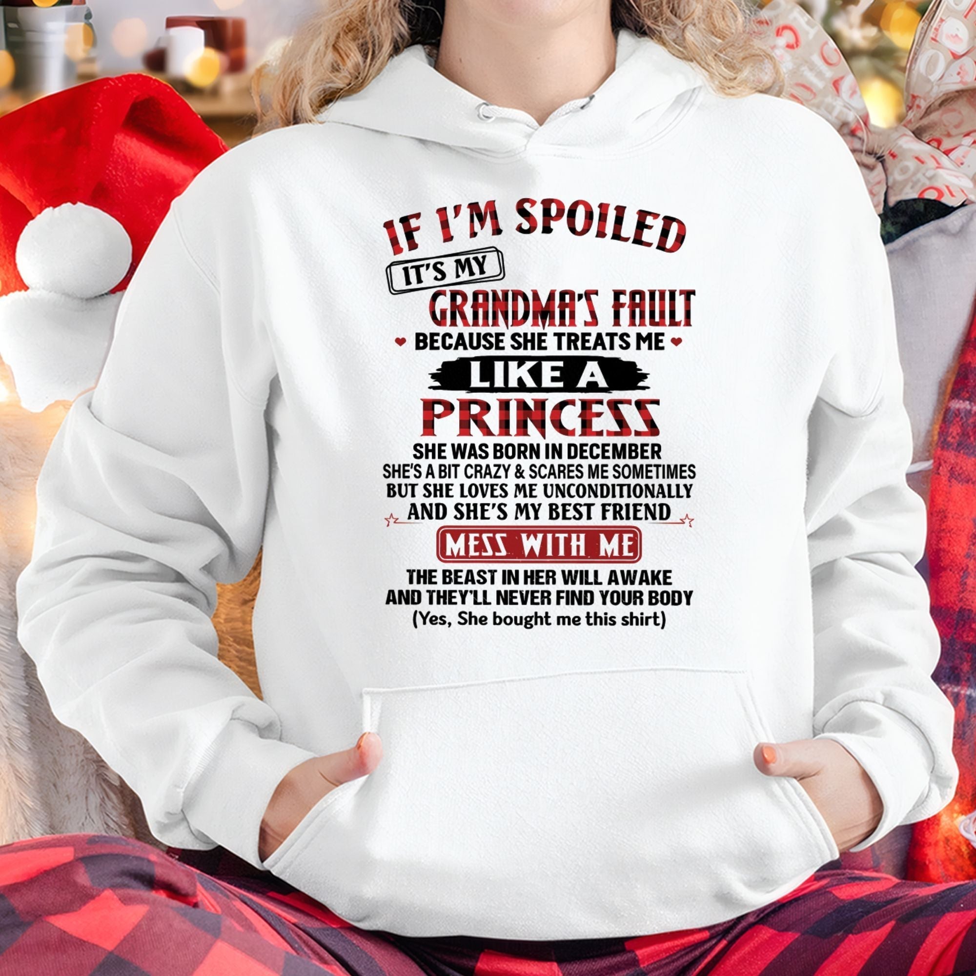 IF I'M SPOILED IT'S MY GRANDMA'S FAULT ♥ BECAUSE SHE TREATS ME ♥ LIKE A PRINCESS - From Grandma for granddaughter - NGHL12 (SKU07-92-12)