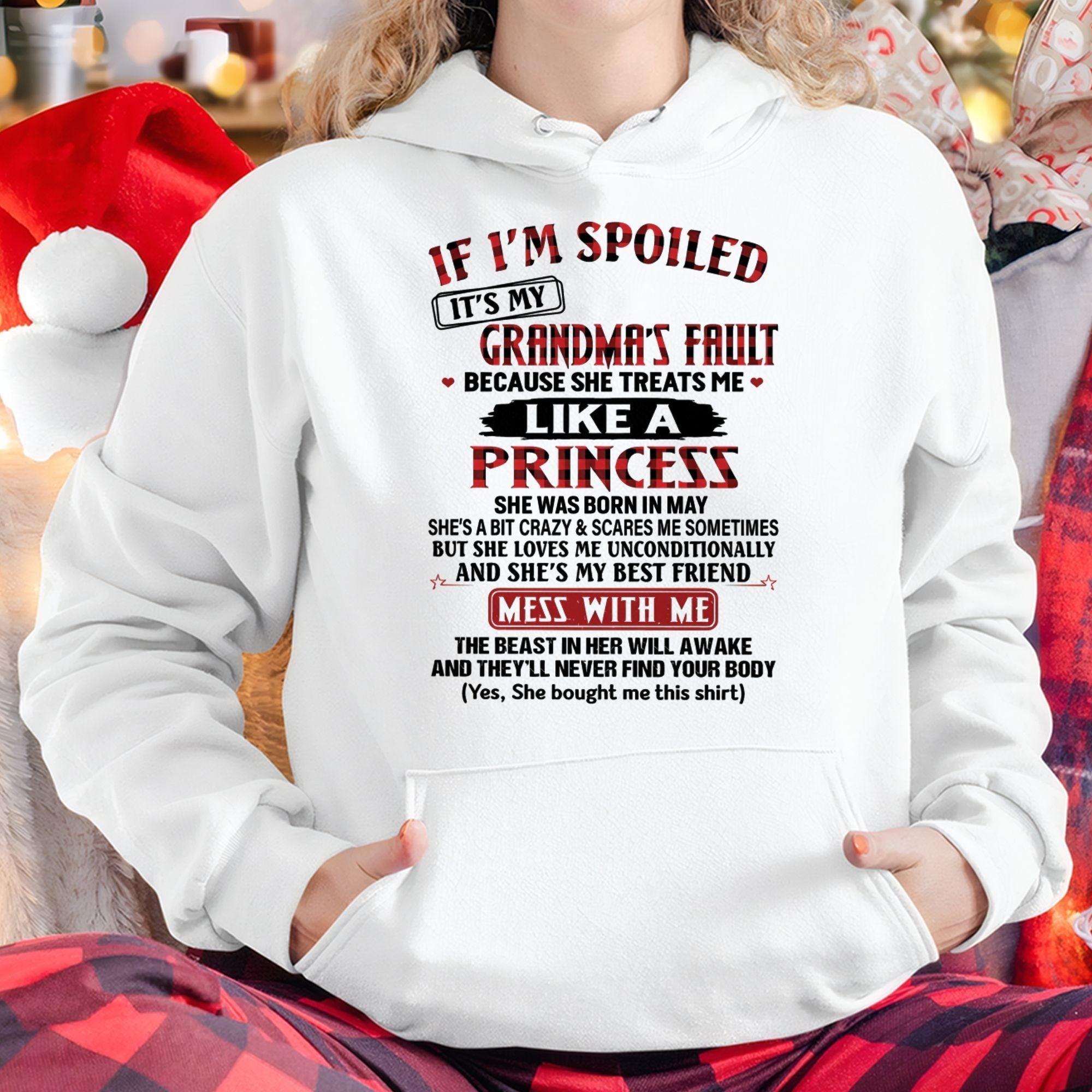 IF I'M SPOILED IT'S MY GRANDMA'S FAULT ♥ BECAUSE SHE TREATS ME ♥ LIKE A PRINCESS - From Grandma for granddaughter - NGHL05 (SKU07-92-05)