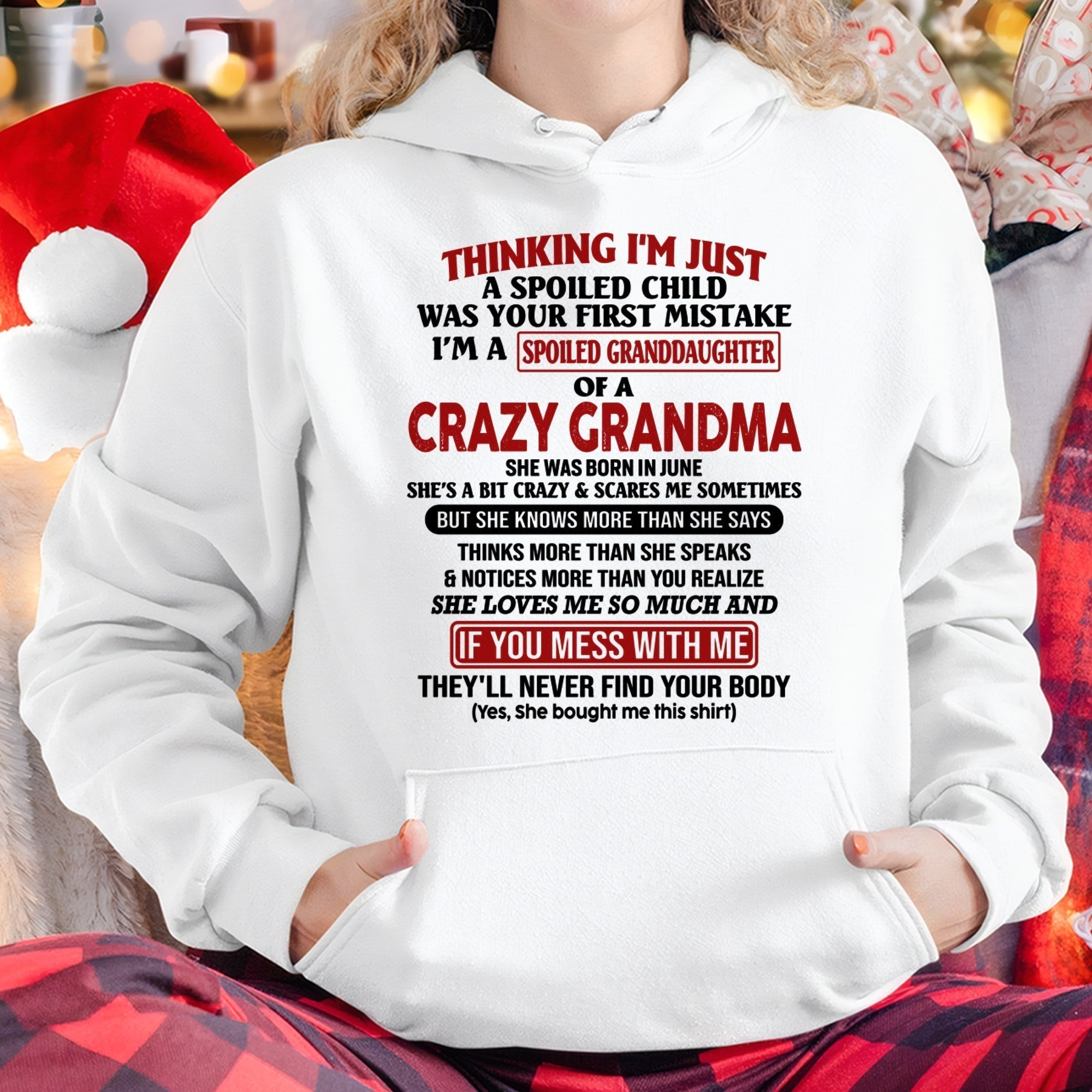JUNE - I'M A SPOILED GRANDDAUGHTER OF A CRAZY GRANDMA - From Grandma - NGHL06 (SKU-GMD1-NTT06)