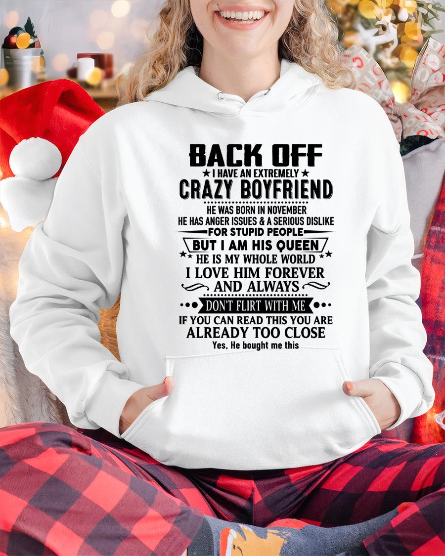 November - Back Off I Have An Extremely Crazy Boyfriend - Gift For Wife From Husband - NGHL11 (SKUT-BACKOFF-11)