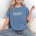 I’m a Mommy Mamacita T-Shirt – Comfort Colors® Funny Mom Tee, Reality TV–Inspired Quote Shirt for Women
