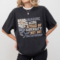 Imagine Being Scared of Diversity T-Shirt – Pro-Inclusion Graphic Tee, Unisex Statement Shirt for Equality & Unity
