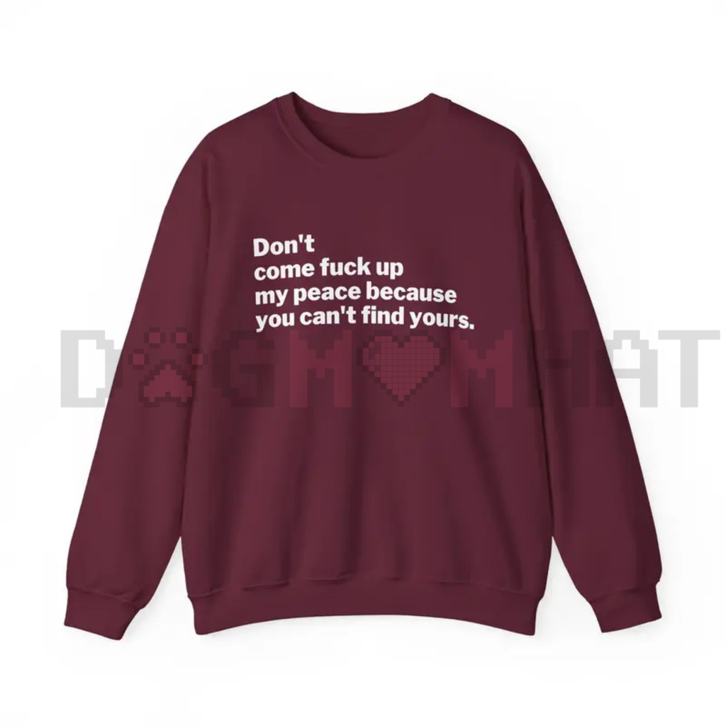 "My Peace" Unisex Sweatshirt – Inspirational Slogan Crewneck