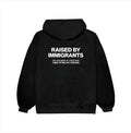"Raised By Immigrants" Hoodie – Hispanic Heritage Pride