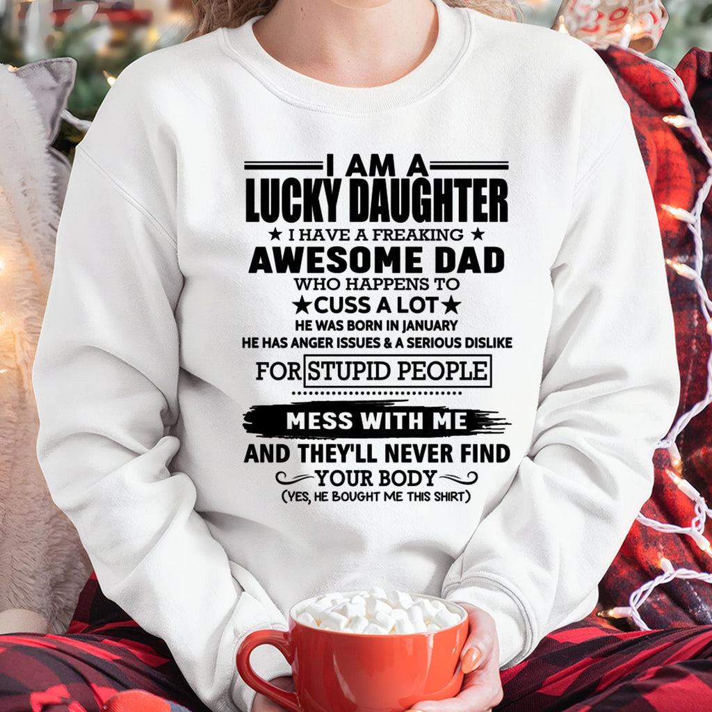 January - I'm Lucky Daughter - Gift for Daughter from Dad - NGHL01 (SKU-T1406DD-01)