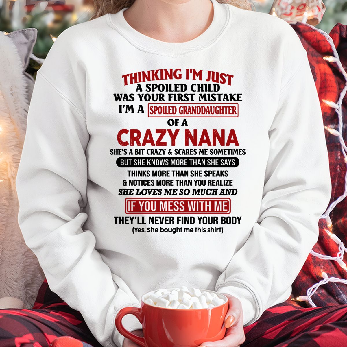 SPOILED GRANDDAUGHTER OF A CRAZY NANA T-SHIRT - From grandma to granddaughter - NGHL00 (SKU07-129-00)