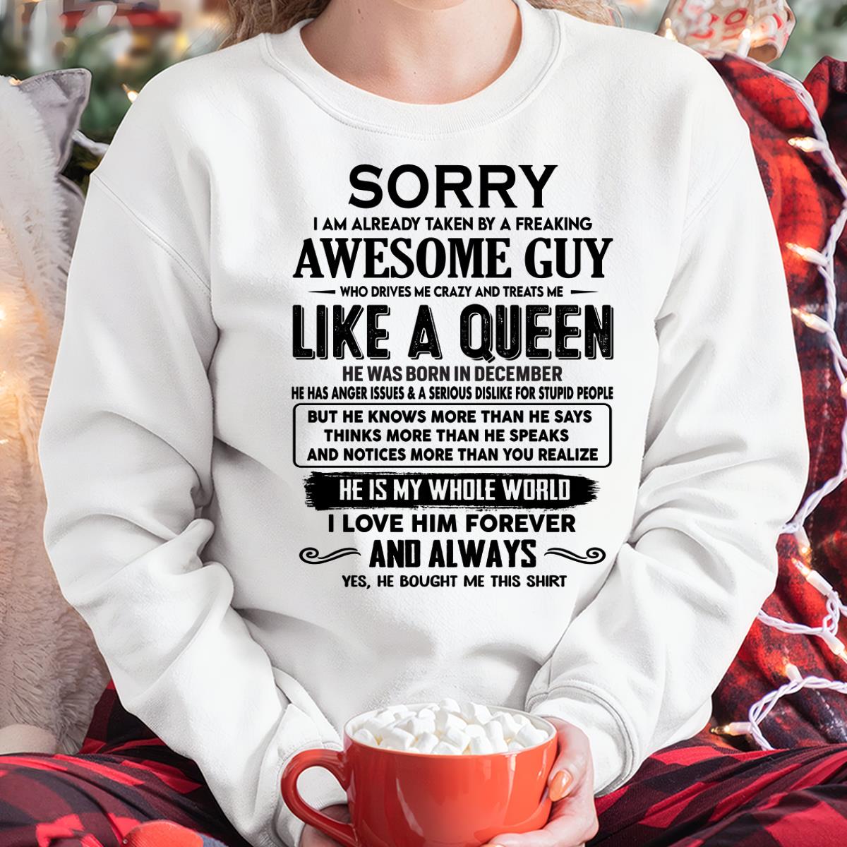December - Sorry I am already taken by a freaking awesome guy - Gift for Wife From Husband - NGHL12 (SKU-SRG-12)