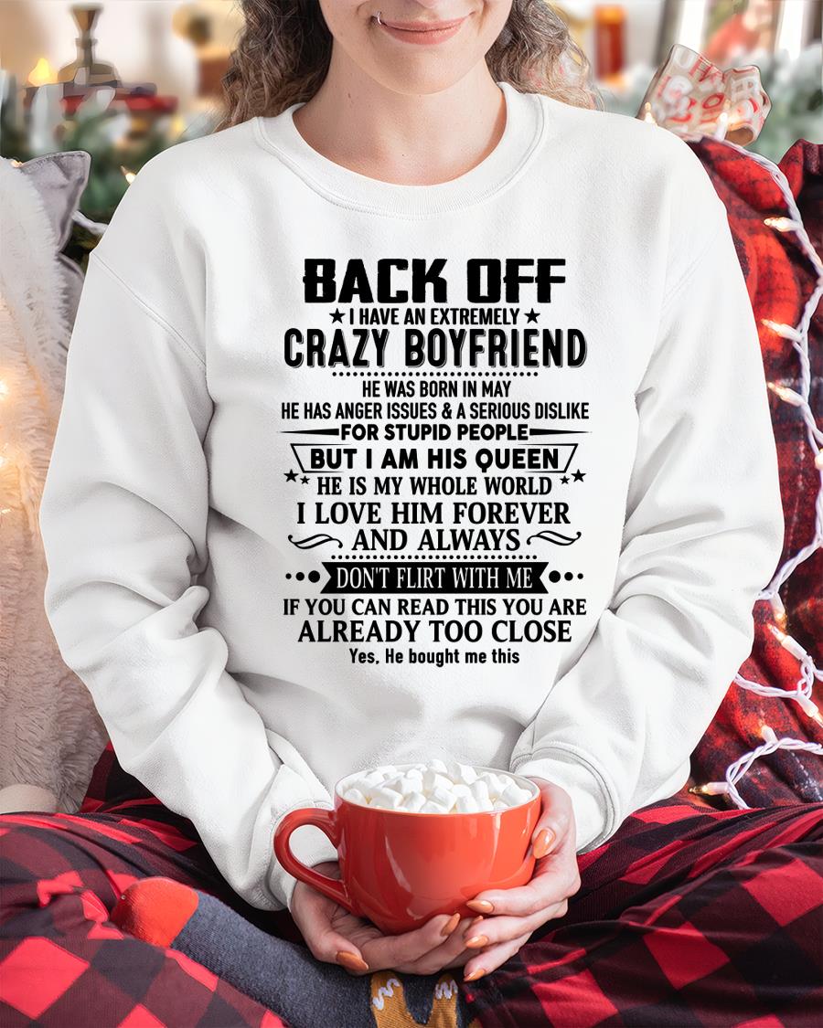 May - Back Off I Have An Extremely Crazy Boyfriend - Gift For Wife From Husband - NGHL05 (SKUT-BACKOFF-05)