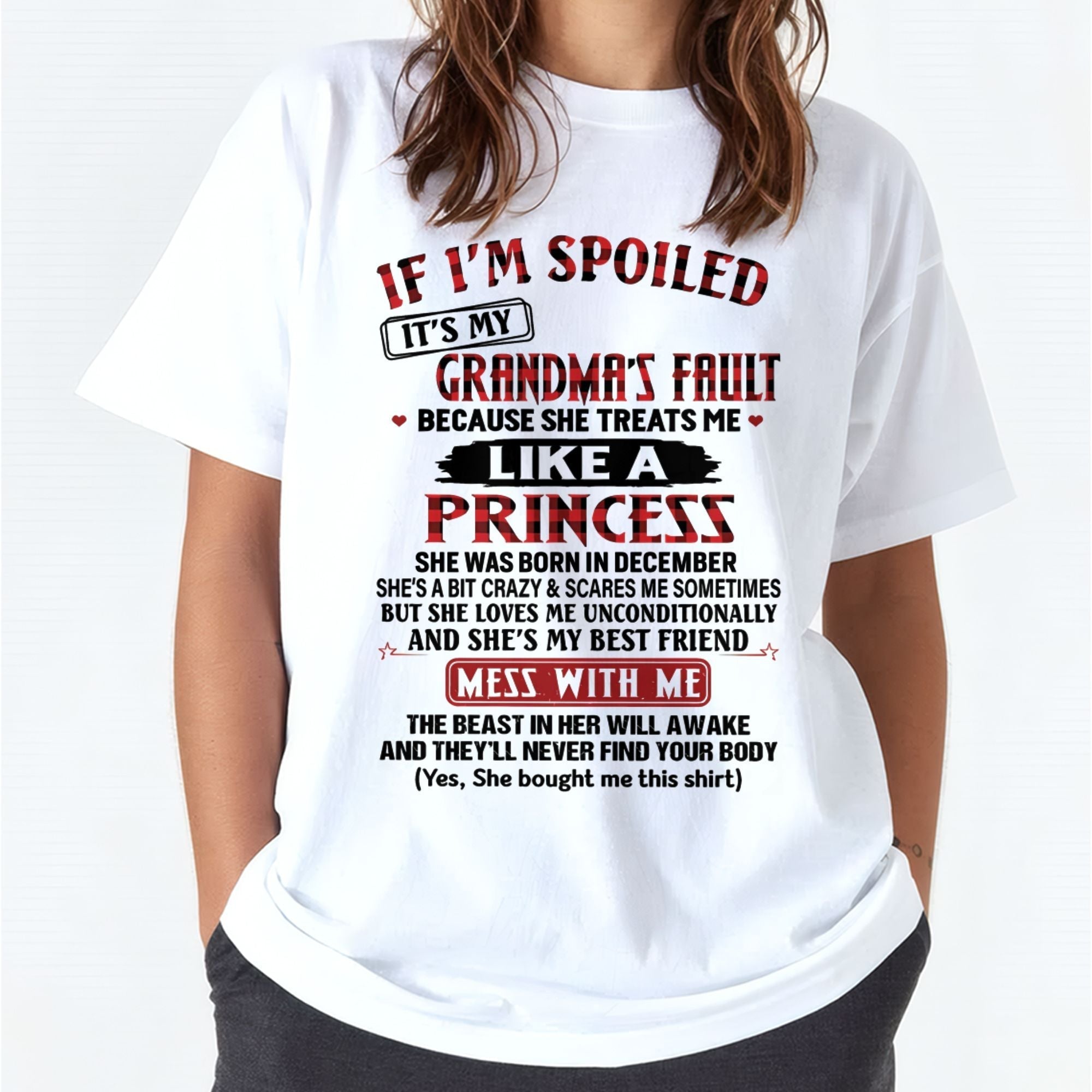 IF I'M SPOILED IT'S MY GRANDMA'S FAULT ♥ BECAUSE SHE TREATS ME ♥ LIKE A PRINCESS - From Grandma for granddaughter - NGHL12 (SKU07-92-12)