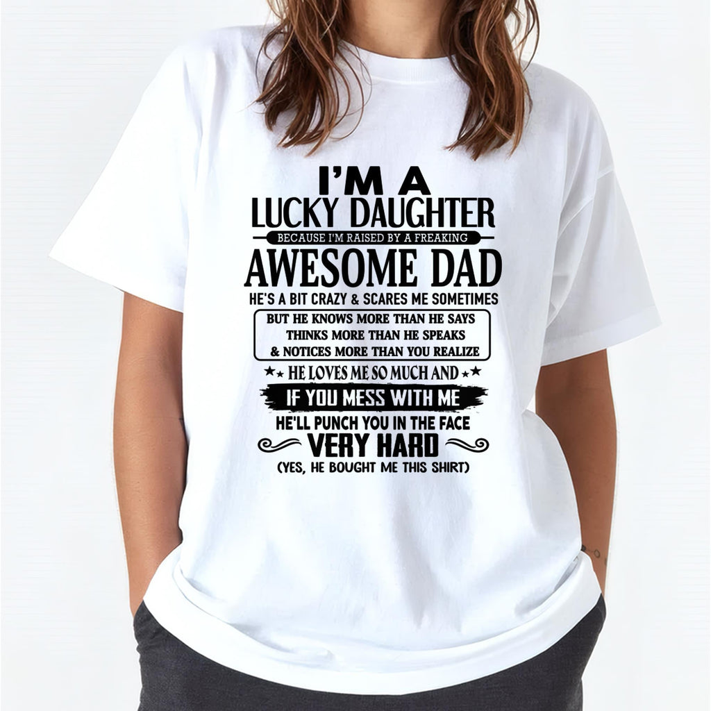 I'm Lucky Daughter - Gift for Daughter from Dad - NGHL00 (SKU-TLUCKYDD-00)