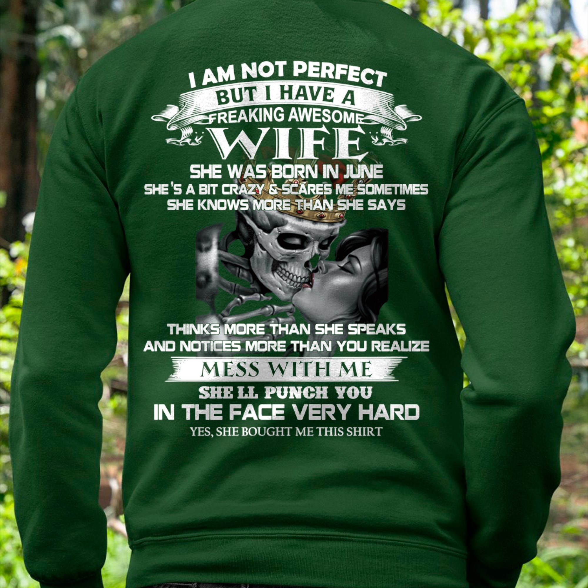 June - I Am Not Perfect But I Have A Freaking Awesome Wife - Gift For Husband From Wife - NGHL06 (SKU06-34-06)