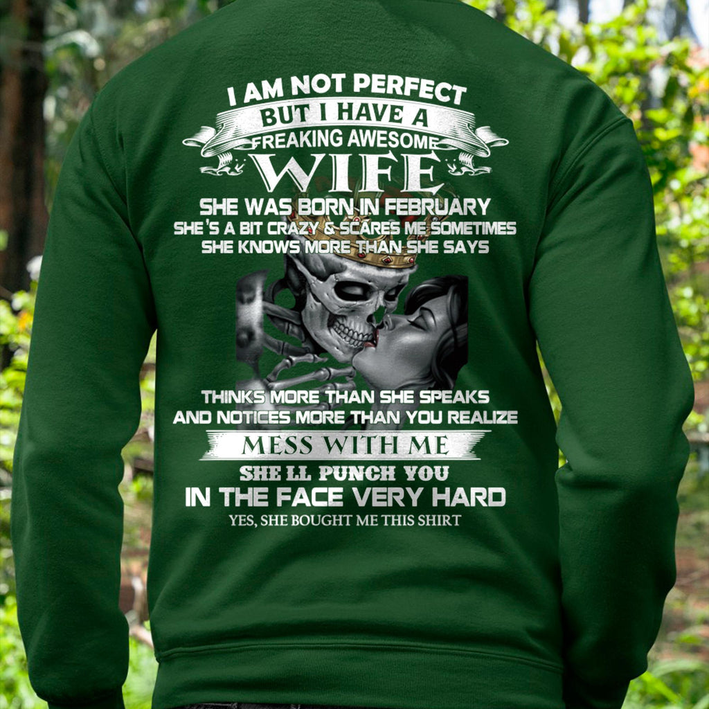 February - I Am Not Perfect But I Have A Freaking Awesome Wife - Gift For Husband From Wife - NGHL02 (SKU06-34-02)
