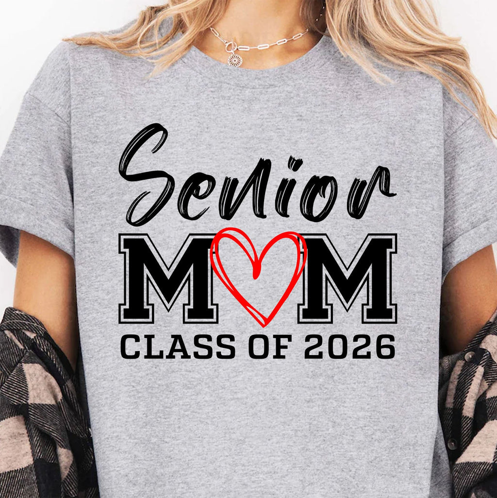 Senior Mom Graduation 2026 Shirt C644