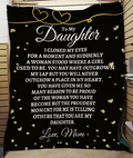 TO MY DAUGHTER - GIFT FOR DAUGHTER FROM MOM - Sherpa Fleece Quilt Blanket (SKUB-BLANKET-MOM00)