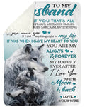 Special Gift For Your Husband Blanket - From Wife (SKU-CHAU-B21) FULL