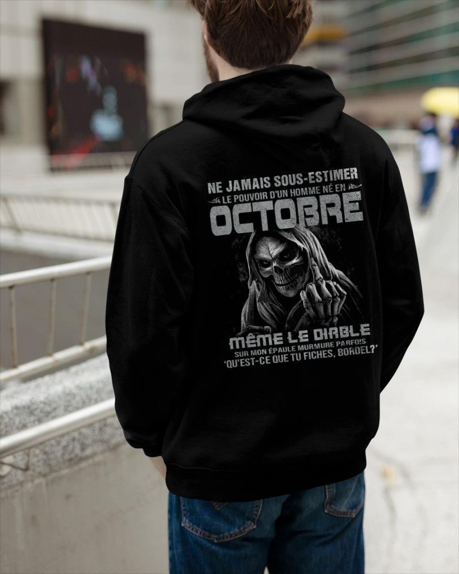 NE JAMAIS SOUS-ESTIMER LE POUVOIR D'UN HOMME NÉ EN OCTOBRE Fr10 male (SKU08-61-10)