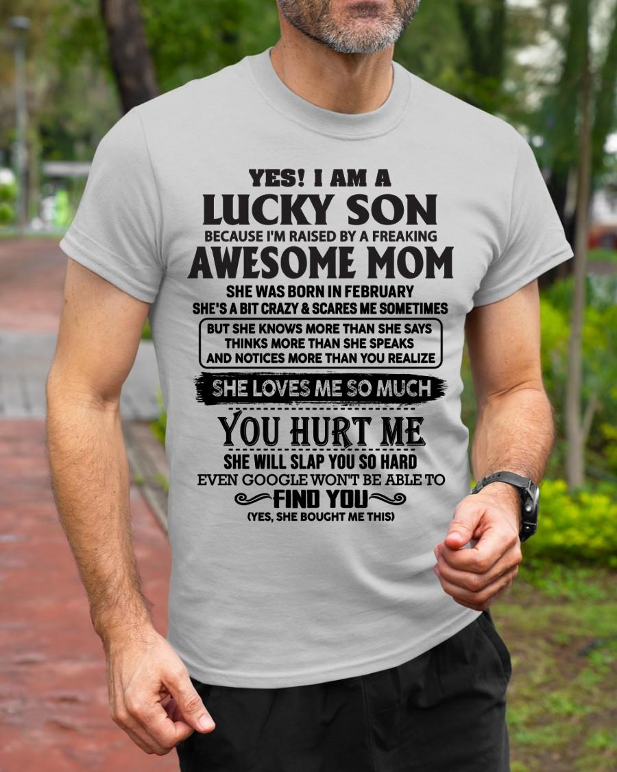 February - Yes! I'm A Lucky Son - Perfect Gift For Your Son From Mom - NGHL02(SKU-LKW-02)