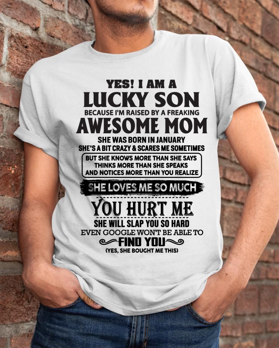 January - Yes! I'm A Lucky Son - Perfect Gift For Your Son From Mom - NGHL01 (SKU-LKW-01)