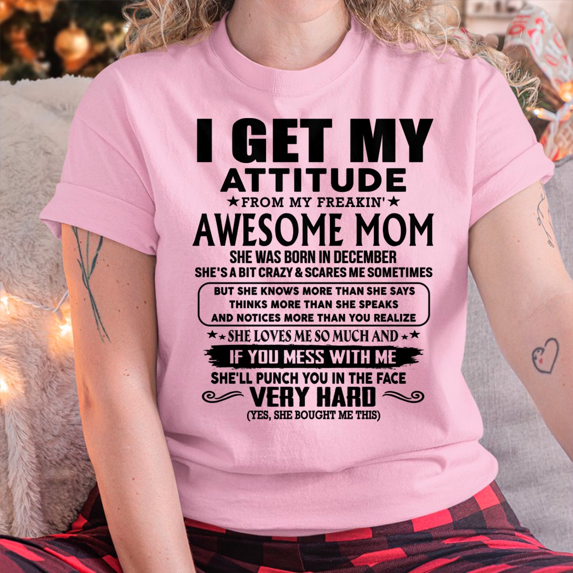 Thanks Mom - I GET MY ATTITUDE FROM MY FREAKIN' AWESOME MOM - Gift for Son and Daughter From Mom - NGHL12 (SKU-TMD-CU-12)